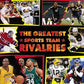 The Greatest Sports Team Rivalries - Paperback