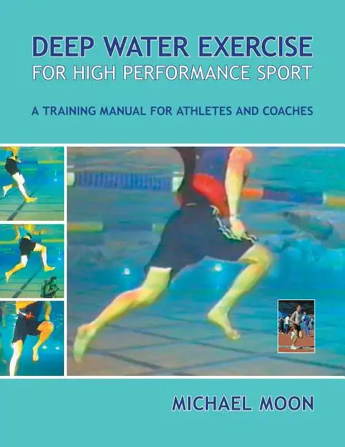 Deep Water Exercise for High Performance Sport - Paperback