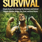 Outdoor Survival: Simple Hacks – Shelter, Water, Fire & Food